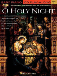 Easy Piano CD Play-Along 7: O Holy Night (noty, sólo klavír) (+CD)