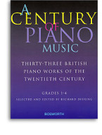 A Century Of Piano Music: Grades 1-4 Selected and Edited by Richard Deering (noty, sólo klavír)