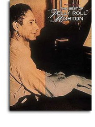 The Best Of Jelly Roll Morton Piano Solos (noty, sólo klavír, kytara, s akordovými značkami)