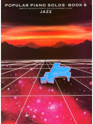 Popular Piano Solos Book 8: Jazz (noty na klavír)