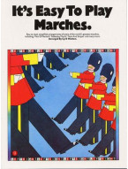 It's Easy To Play Marches (noty na sólo klavír)