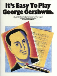 It's Easy To Play George Gershwin (noty na sólo klavír)