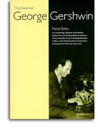 The Essential George Gershwin (noty, klavír, akordy)
