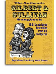 The Authentic Gilbert & Sullivan Songbook (noty, zpěv, sólo klavír)