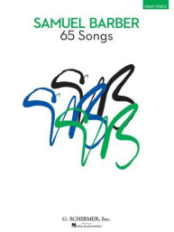 Samuel Barber: 65 Songs - High Voice (noty, vysoký hlas, klavír)