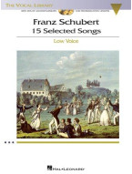 Franz Schubert: 15 Selected Songs - Low Voice (noty, hluboký hlas, klavír) (+audio)