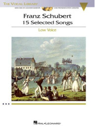Franz Schubert: 15 Selected Songs - Low Voice (noty, hluboký hlas, klavír) (+audio)