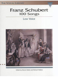 Franz Schubert: 100 Songs - Low Voice (noty, hluboký hlas)