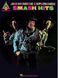 Jimi Hendrix Experience: Smash Hits (tabulatury, noty, akordy, kytara)