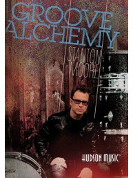 Stanton Moore: Groove Alchemy - (video škola hry na bicí)