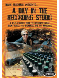 Mark Schulman: A Day In The Recording Studio (video škola hry na bicí)