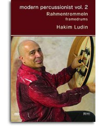 Hakim Ludin: Modern Percussionist Vol. 2 - Framedrums (video škola hra na bicí nástroje)
