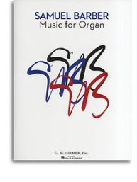 Samuel Barber: Music For Organ (noty, varhany)