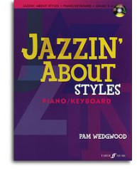 Pam Wedgwood: Jazzin' About Styles (Piano/Keyboard) (noty, klavír, keyboard)