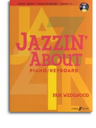 Pam Wedgwood: Jazzin' About - Piano/Keyboard (noty na klavír, keyboard)(+audio)