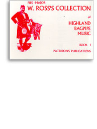 W. Ross's Collection Of Highland Bagpipe Music Book 1 (noty, dudy)