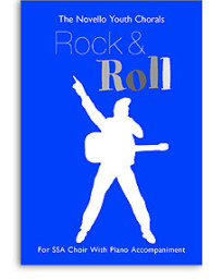 Novello Youth Chorals: Rock And Roll (noty, zpěv, hlasy SSA)