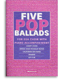 Novello Youth Chorals: Five Pop Ballads (noty, zpěv, hlasy SSA)
