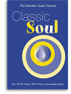 Novello Youth Chorals: Classic Soul (noty, zpěv, hlasy SATB)