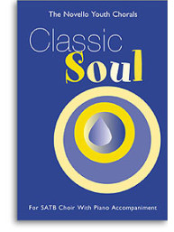 Novello Youth Chorals: Classic Soul (noty, zpěv, hlasy SATB)