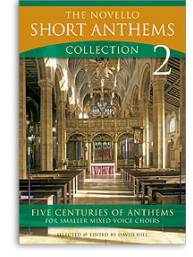 The Novello Short Anthems Collection 2 (noty, zpěv, soprán, alt, tenor, bas, varhany)