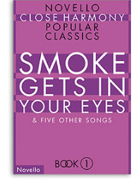 Novello Close Harmony Book 1: Smoke Gets In Your Eyes (noty, zpěv, alt, tenor, baryton, bas)