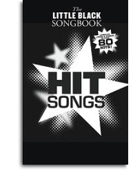 The Little Black Songbook: Hit Songs (akordy, texty, kytara)