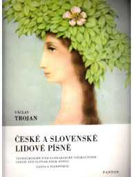 Václav Trojan: České a slovenské lidové písně (zpěv a klavír)