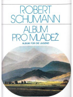 Robert Schumann: Album pro mládež op. 68 (noty, klavír sólo)