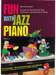 Mike Schoenmehl: Fun with Jazz Piano 3