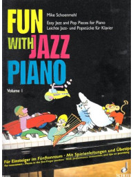 Mike Schoenmehl: Fun with Jazz Piano 1