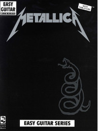 Metallica: Black Album Easy Guitar With Riffs (tabulatury, noty, akordy, kytara)