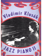 Vladimír Klusák: Jazz piano 2 - album sedmi skladeb pro klavír