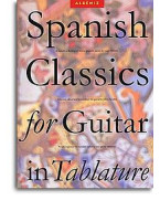 Spanish Classics For Guitar In Tablature (noty, tabulatury na klasickou kytaru)