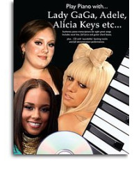 Play Piano With... Lady Gaga, Adele, Alicia Keys etc. (noty, akordy, texty, klavír, kytara, zpěv) (+audio)