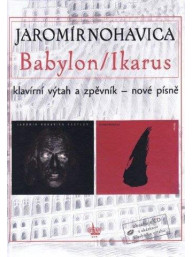 Jaromír Nohavica - Babylon/Ikarus - zpěvník (+CD)