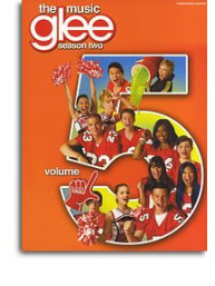 Glee Songbook: Season 2, Volume 5 (noty, akordy, texty, klavír, kytara, zpěv)