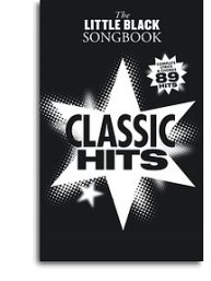 The Little Black Songbook: Classic Hits (akordy, texty, kytara)