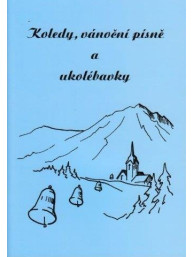Koledy, vánoční písně a ukolébavky