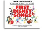 John Thompson's Easiest Piano Course: First Disney Songs (noty, sólo klavír)