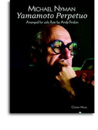 Michael Nyman: Yamamoto Perpetuo (noty, příčná flétna)
