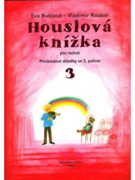 Eva Bublová: Houslová knižka pro radost 3
