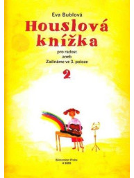 Eva Bublová: Houslová knižka pro radost 2