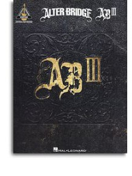 Alter Bridge: AB III (tabulatury, noty, kytara)