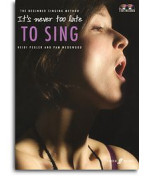 Heidi Pegler/Pam Wedgwood: It's Never Too Late To Sing (noty, zpěv) (+audio)