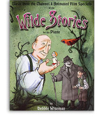 Debbie Wiseman: Wilde Stories (noty, sólo klavír)