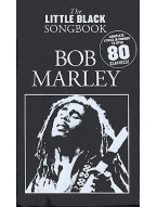 The Little Black Songbook: Bob Marley (akordy, texty, kytara)