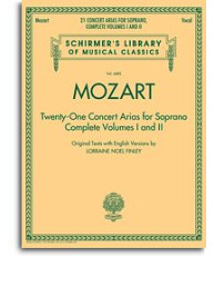W.A. Mozart: 21 Concert Arias For Soprano - Complete Volumes 1 & 2 (noty, zpěv, soprán)