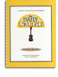 The Daily Ukulele - 365 Songs For Better Living (noty, melodická linka, texty, akordy, ukulele)