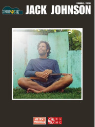 Jack Johnson: Strum & Sing Ukulele (akordy na ukulele, texty písní)